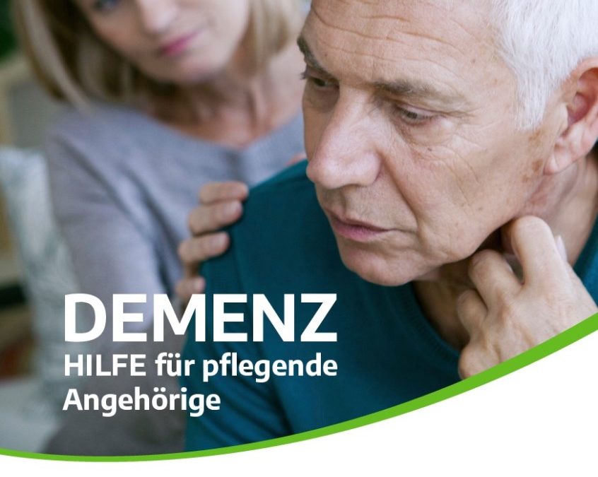 Demenz –  Hilfe für pflegende Angehörige